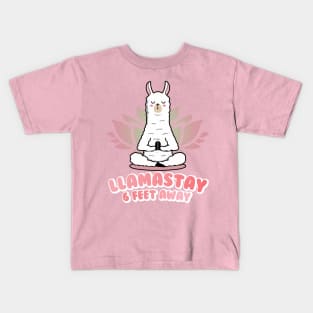 Llamastay 6 feet away Kids T-Shirt